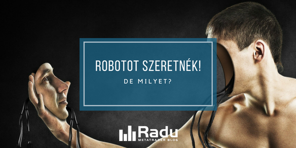 saját maga dolgozzon ki kereskedési robotot)