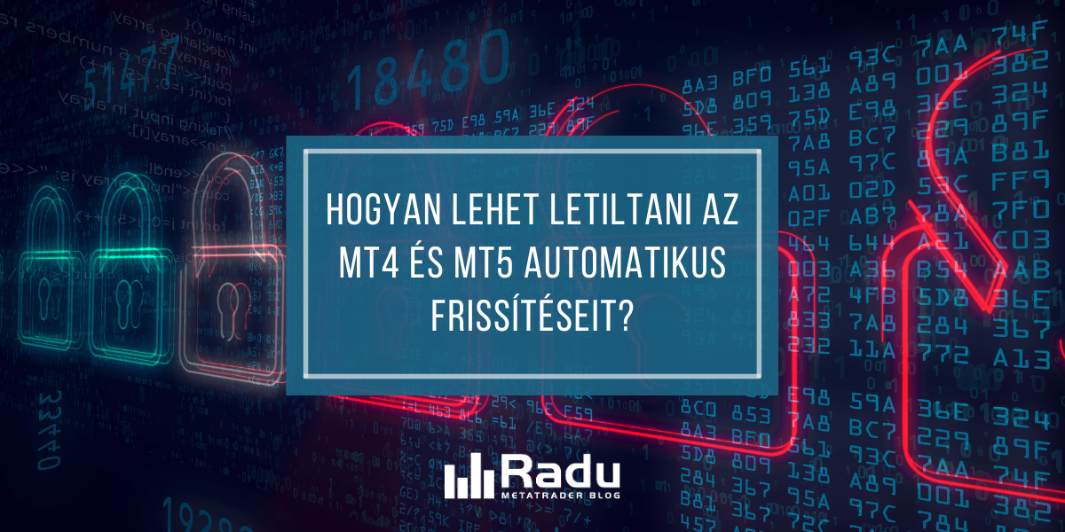 MetaTrader frissítés letiltása