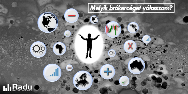 Melyik brókercéget válasszam?