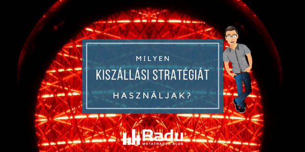 Ti kérdeztétek: milyen kiszállási stratégiát használjak?