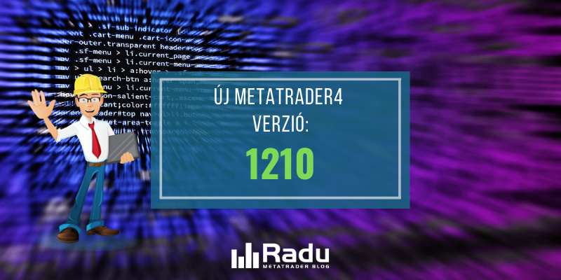 Új 1210-es MT4 build verzió