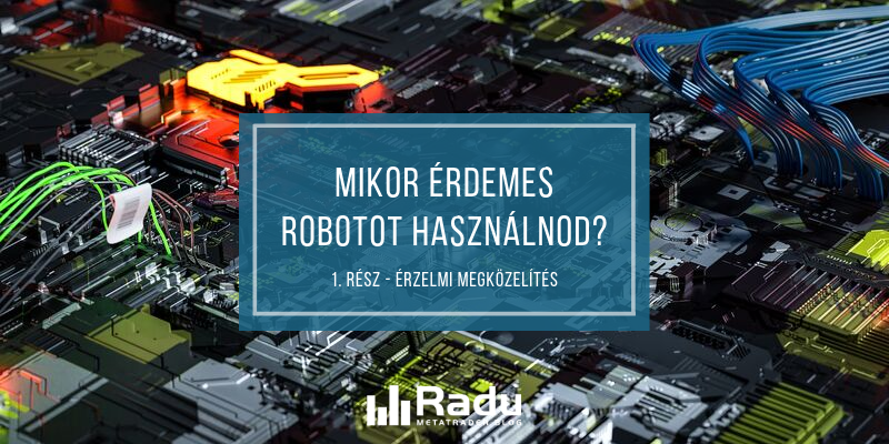 Mi a Forex robot - Tényleg működik?